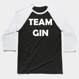 Team Gin Baseball T-Shirt